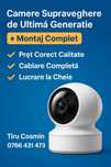Camere Supraveghere Ultima Generație + Montaj Complet la Pret Corect