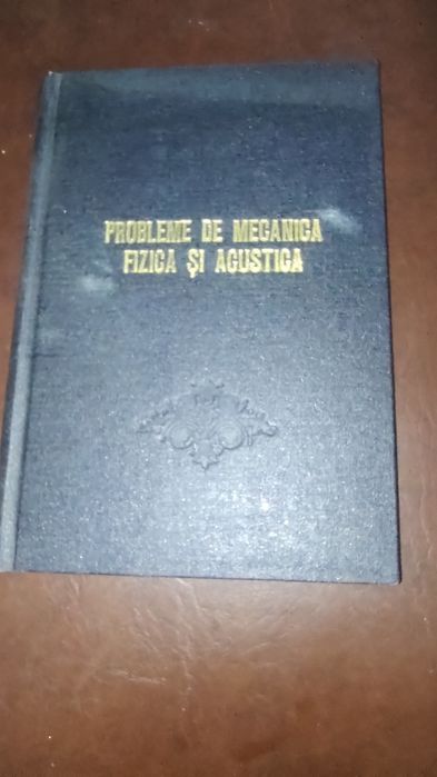 Probleme de mecanica fizica și acustica
