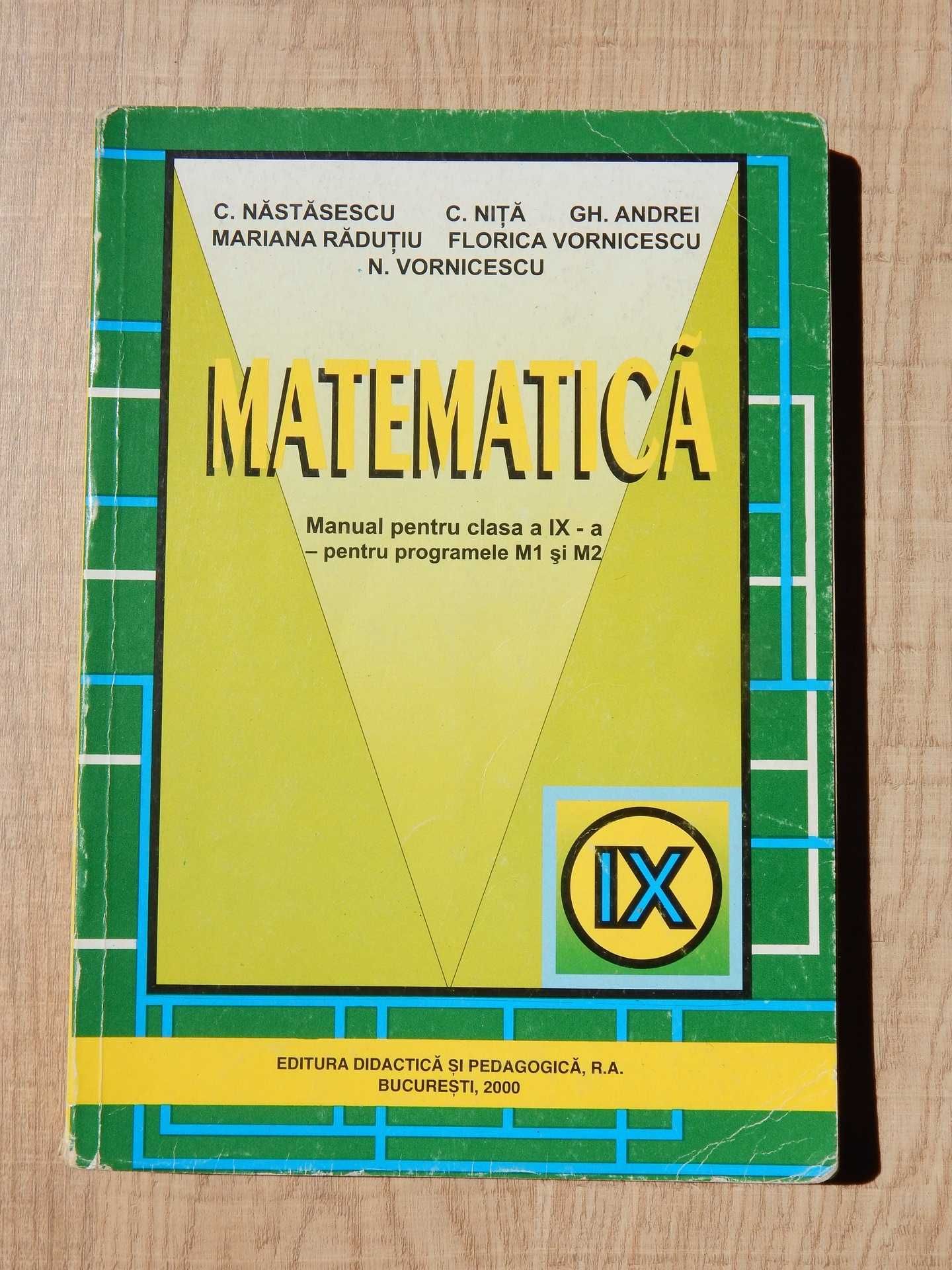 Manual matematica algebra clasa IX Nastasescu Nita Andrei Radutiu 2000