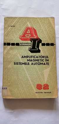 Amplificatorul magnetic in sistemele automate