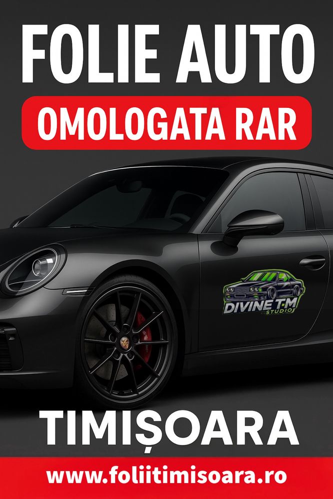 Folie auto omologată RAR Timișoara – Montaj profesional rapid