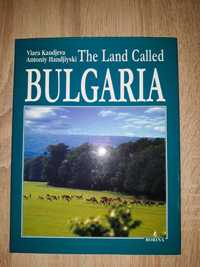 Книга The Land Called Bulgaria