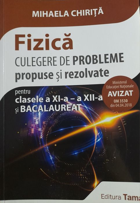 Vând culegere fizică- Clasele 11-12- Mihaela Chiriță
