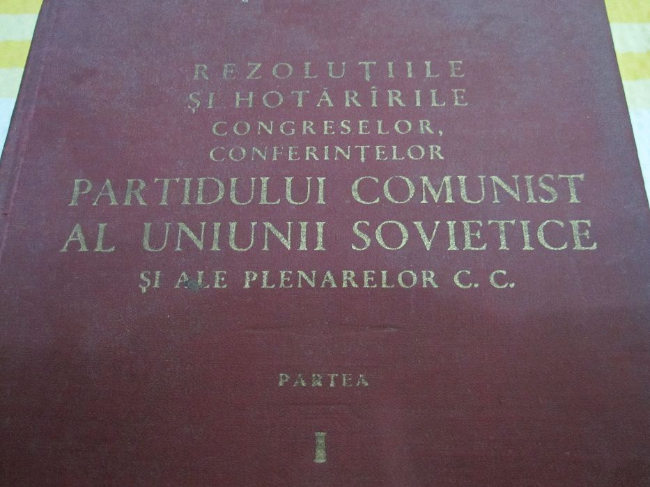 Rezolutiile si Hotararile P.C.omunist Sovietic Vol I 1954-colectie