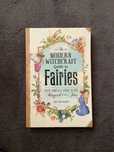 Modern Witchcraft guide to Faeries