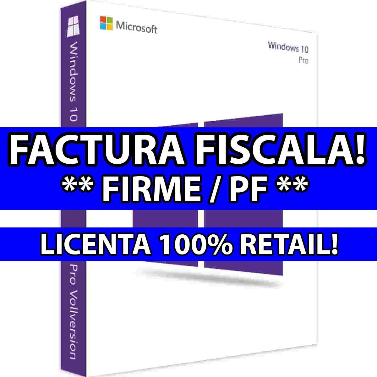 Licente FIRMA / PERS. FIZICA - Windows 10 PRO / Home (RETAIL)