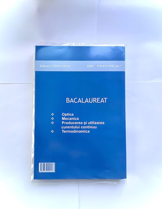 Bacalaureat - Fizica. 100 variante (Enunturi si rezolvari)
