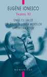 Eugene Ionesco - Teatru XI