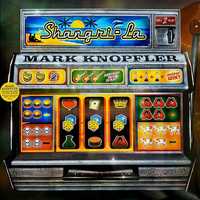 Dublu vinil Mark Knopfler - "Shangri-La" ( 2004 )