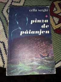 Romanul"Pânză de păianjen"de Cella Serghi,scris în 1938(478 pagini)