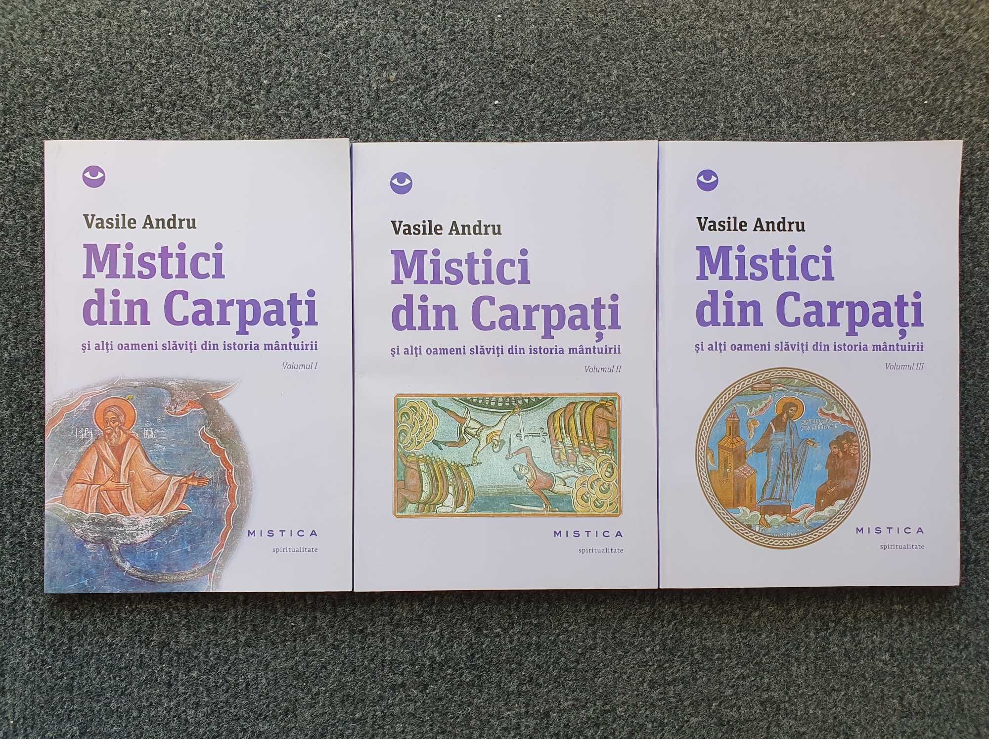 MISTICI DIN CARPATI - Vasile Andru (3 volume)