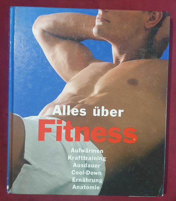 Всичко за фитнеса - голям илюстриран справочник / Alles über Fitness