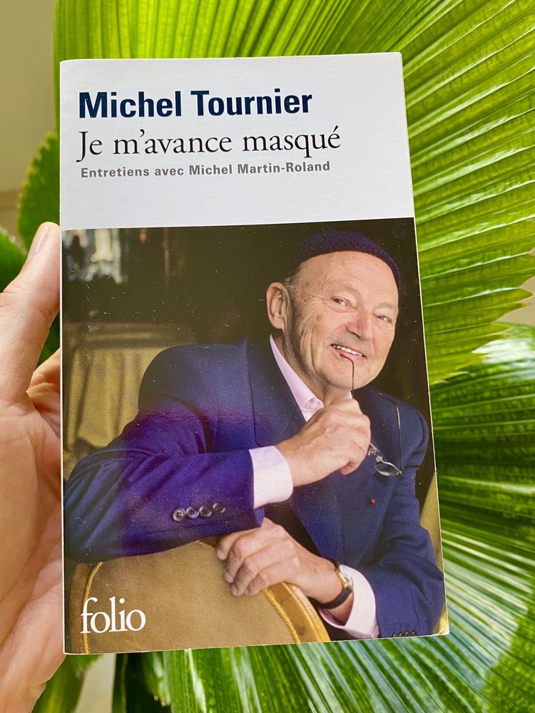 Je m'avance masqué, Michel Tournier *lb. franceză