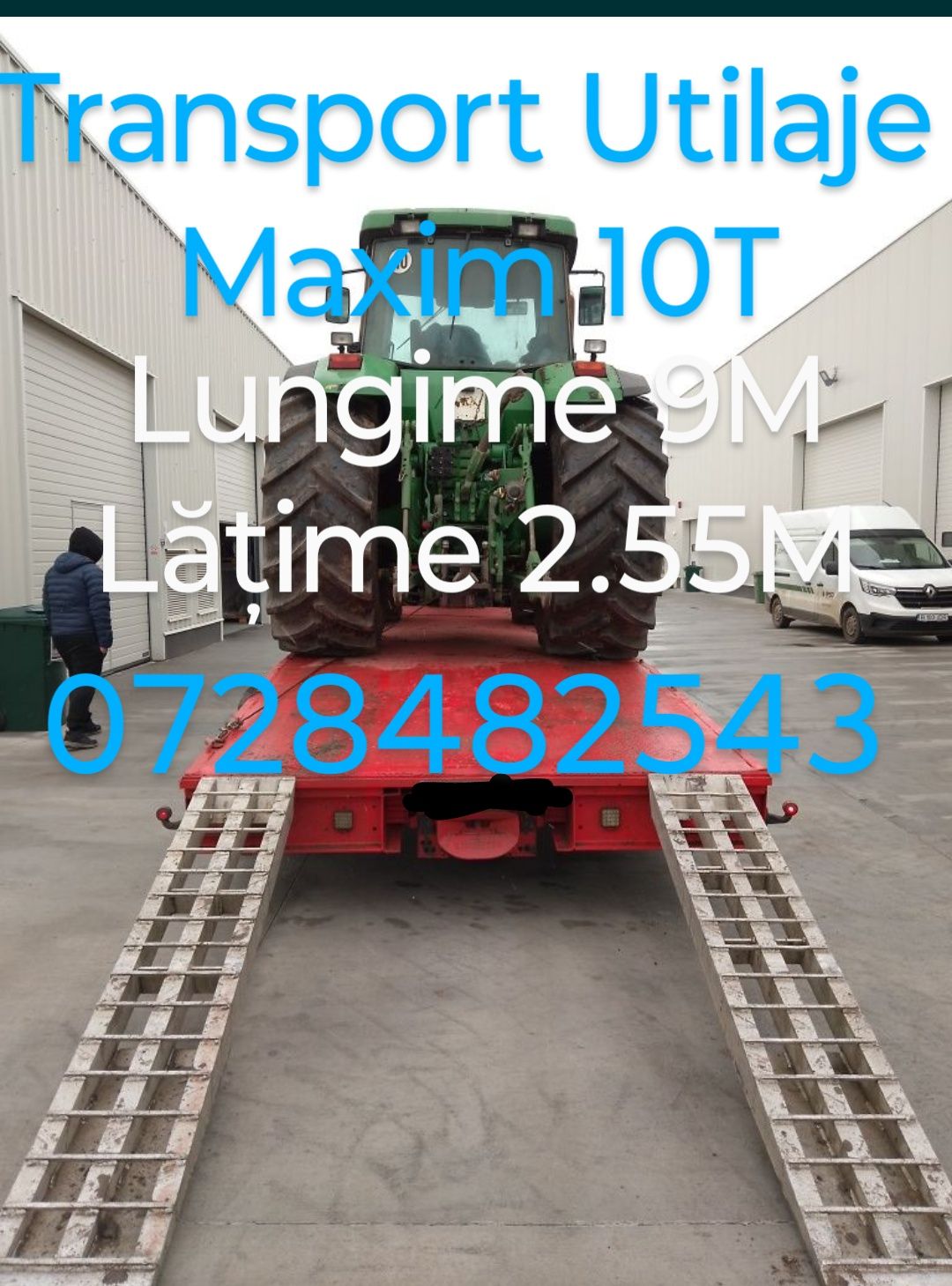 Transport Utilaje Maxim 10T Buldoexcavator/Tractoare/Stivuitoare