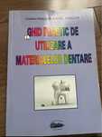 Ghid practic de utilizare a materialelor dentare