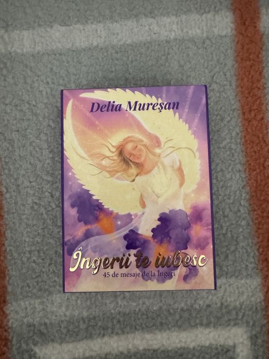 Oracol Ingerii te iubesc Delia Muresan