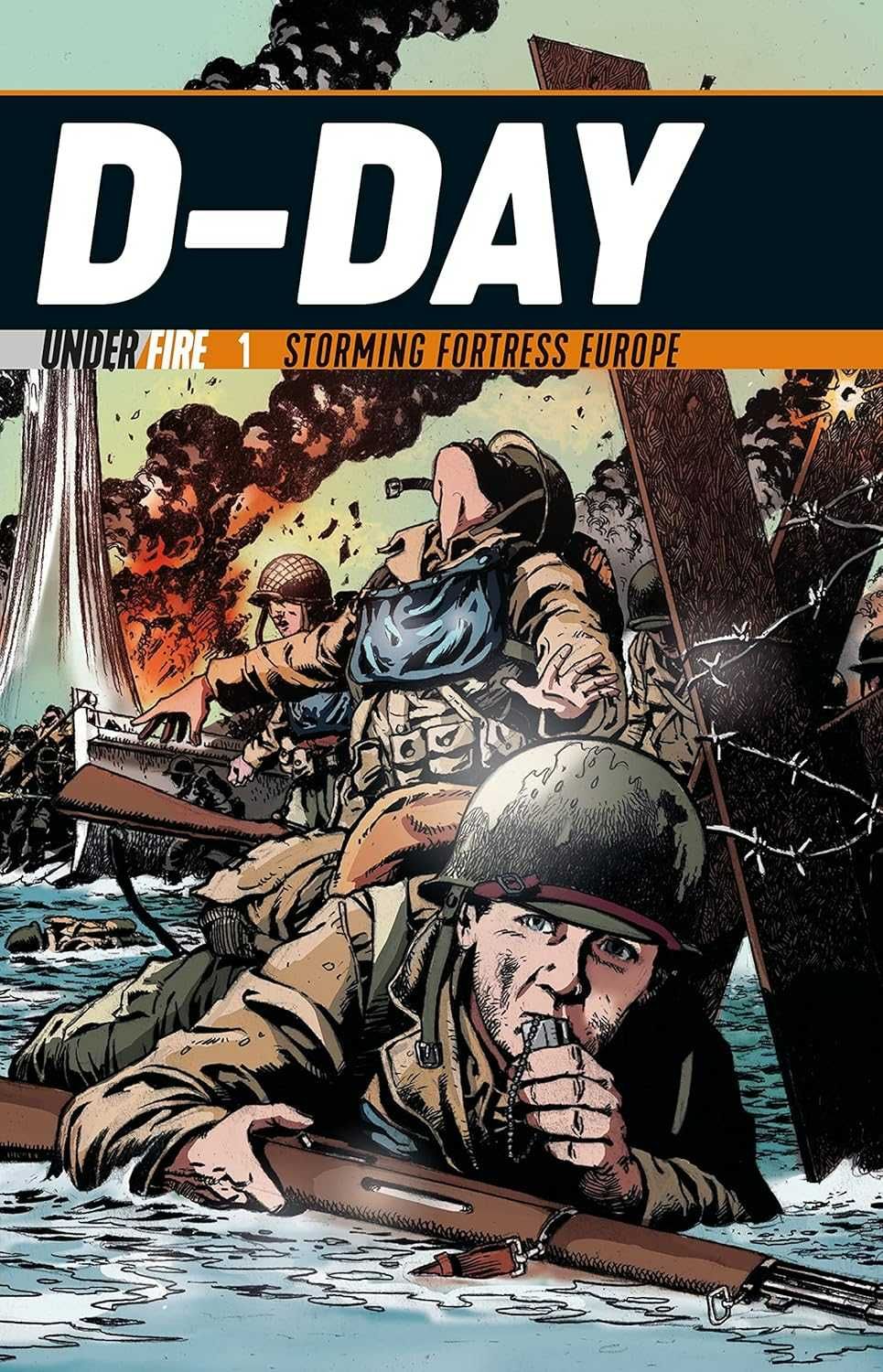 Продавам комикс D-Day: Storming Fortress Europe (Under Fire, 1)