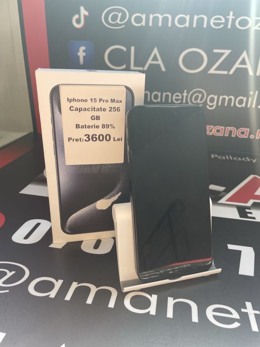 Amanet ozana vinde Iphone 15 PRO MAX CAPACITATEA 256 GB BATERIE 89%