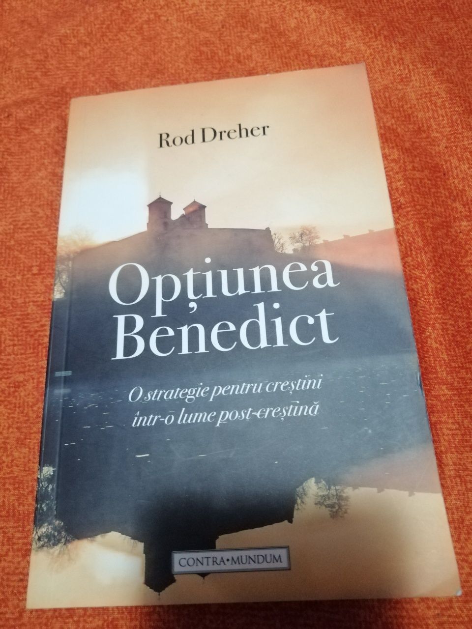 Optiunea Benedict-Editura Contramundum