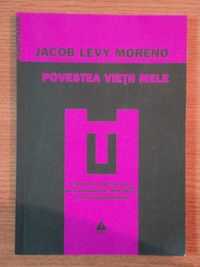 Povestea vietii mele-Jacob Levy Moreno