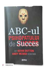 ABC-ul psihopatului de succes