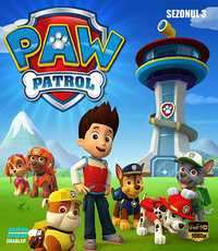 Patrula căţeluşilor Sezonul 3 / PAW Patrol (TV Series) Season 3