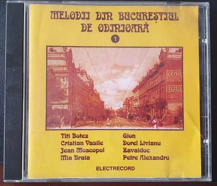 CD Melodii din Bucurestiul de odinioara