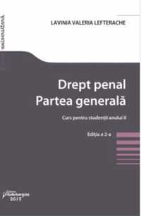 Drept penal, partea generala - Lavinia Valeria Lefterache