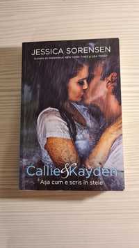 "Callie & Kayden" de Jessica Sorensen