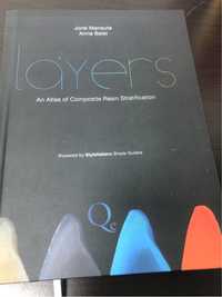 Layers- An Atlas of Composite Resin Stratification