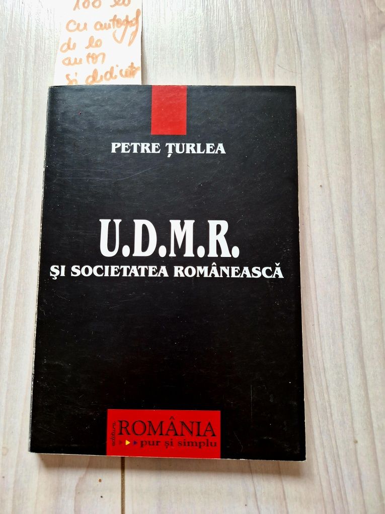 UDMR si societatea romaneasca - Petre Turlea cu dedicatie si autograf