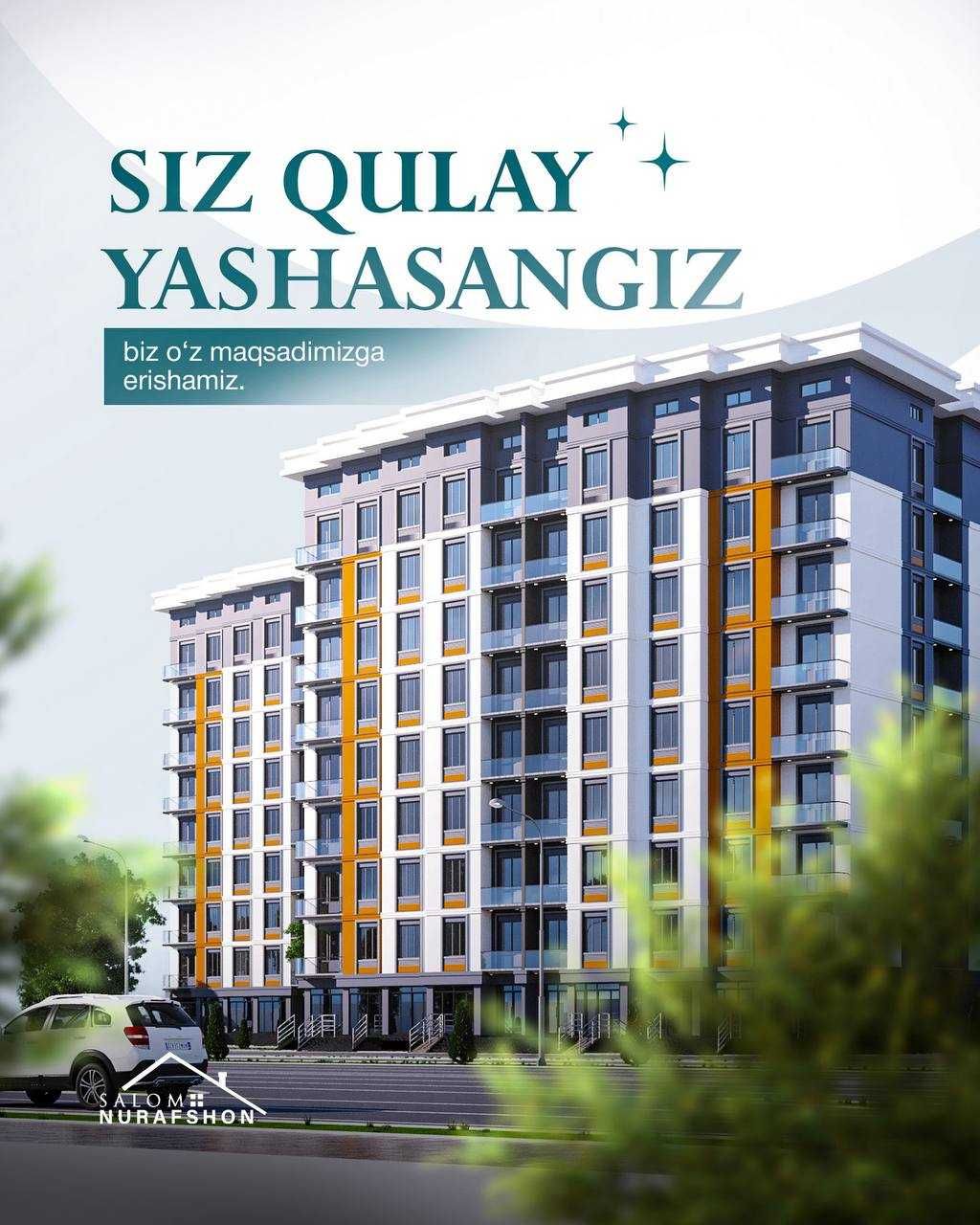 Qulaylikda yashang Salom Nurafshonda