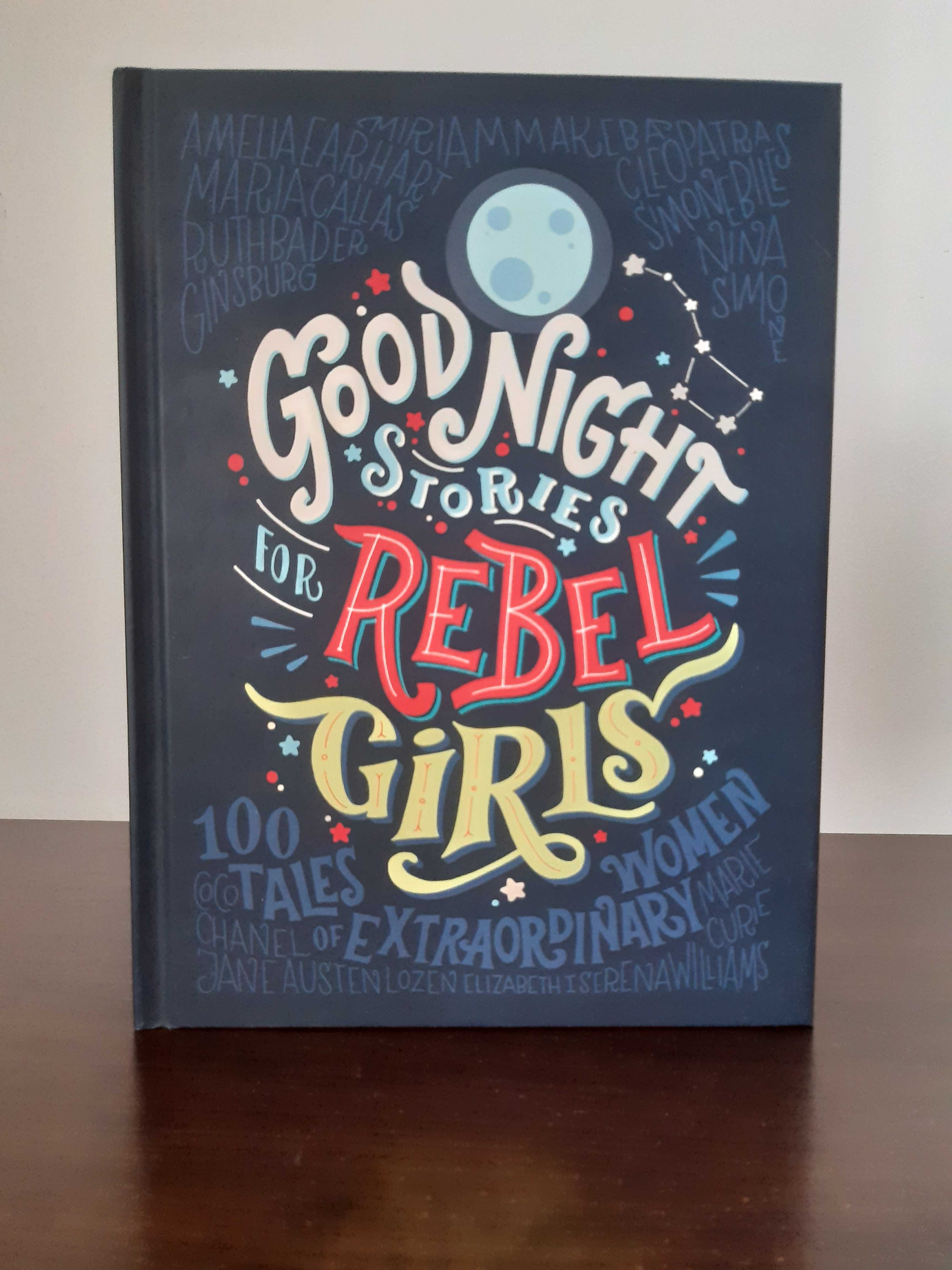Good Night Stories for Rebel Girls: 100 Tales of Extraordinary Women