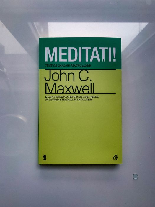 Meditatii, John C. Maxwell