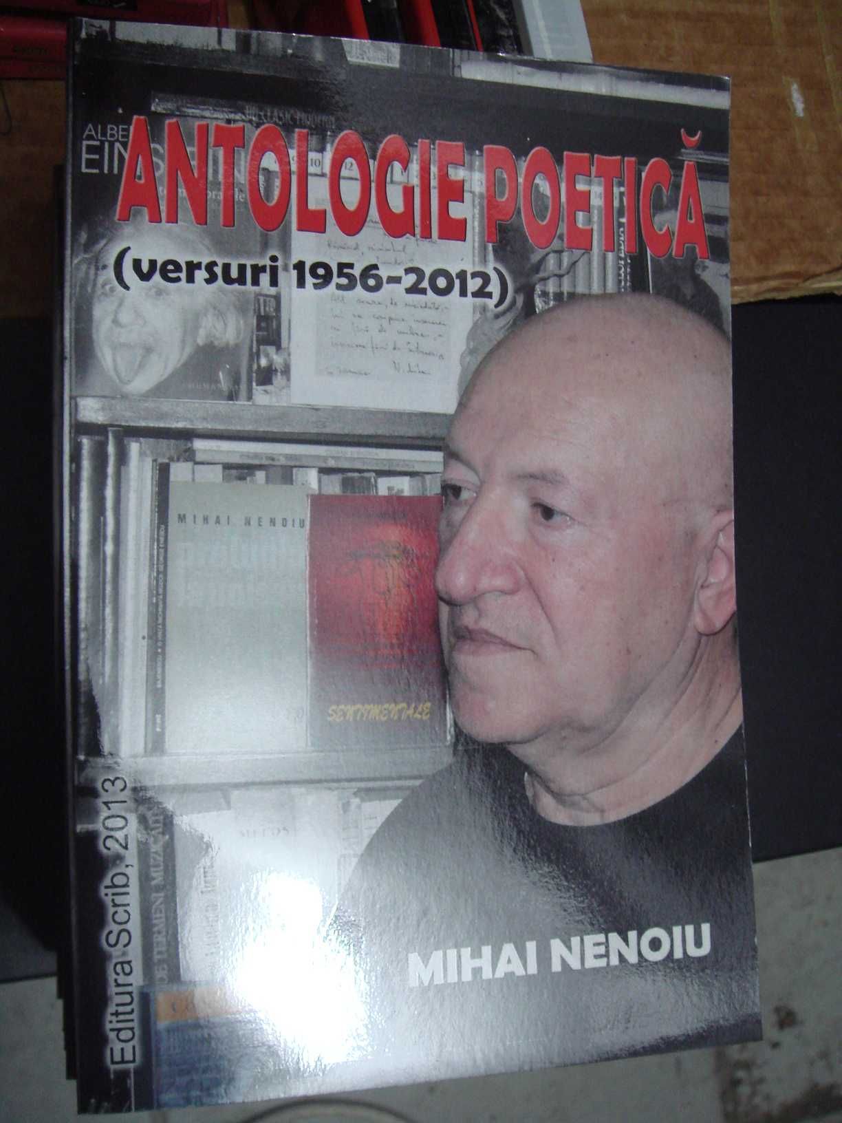 Mihai Nenoiu(Miltiade)-Antologie Poetica 1956-2012, Editura SCRIB 2013