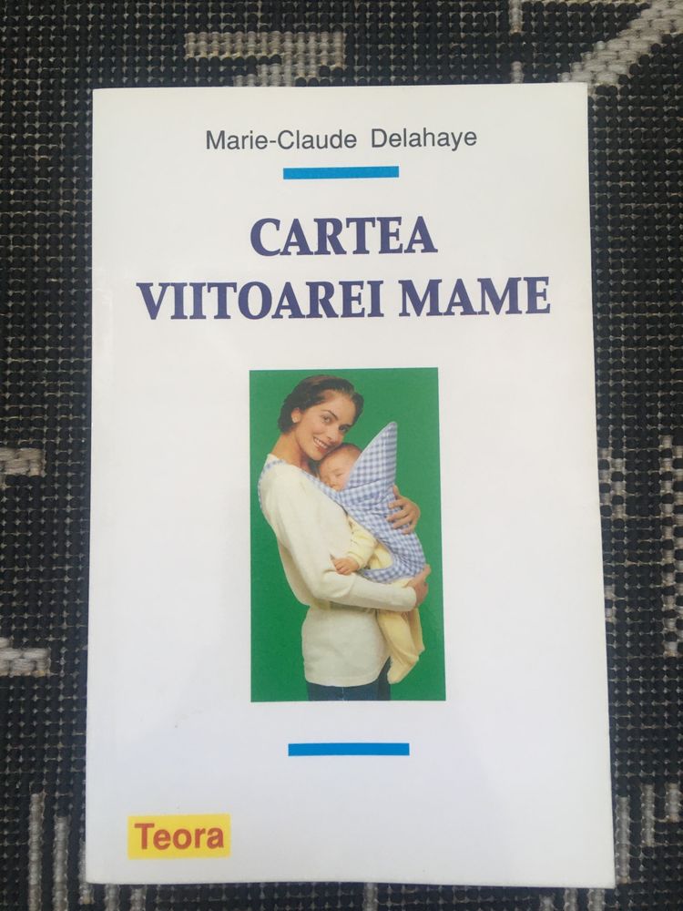 Cartea viitoarei mame “Marie-Claude Delahaye