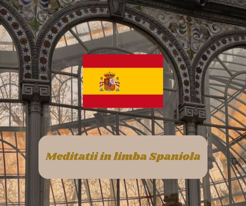 Meditatii limba Spaniola