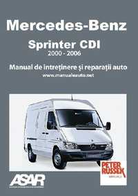 Manual reparatii in limba romana Mercedes Sprinter CDI (2000-2006)