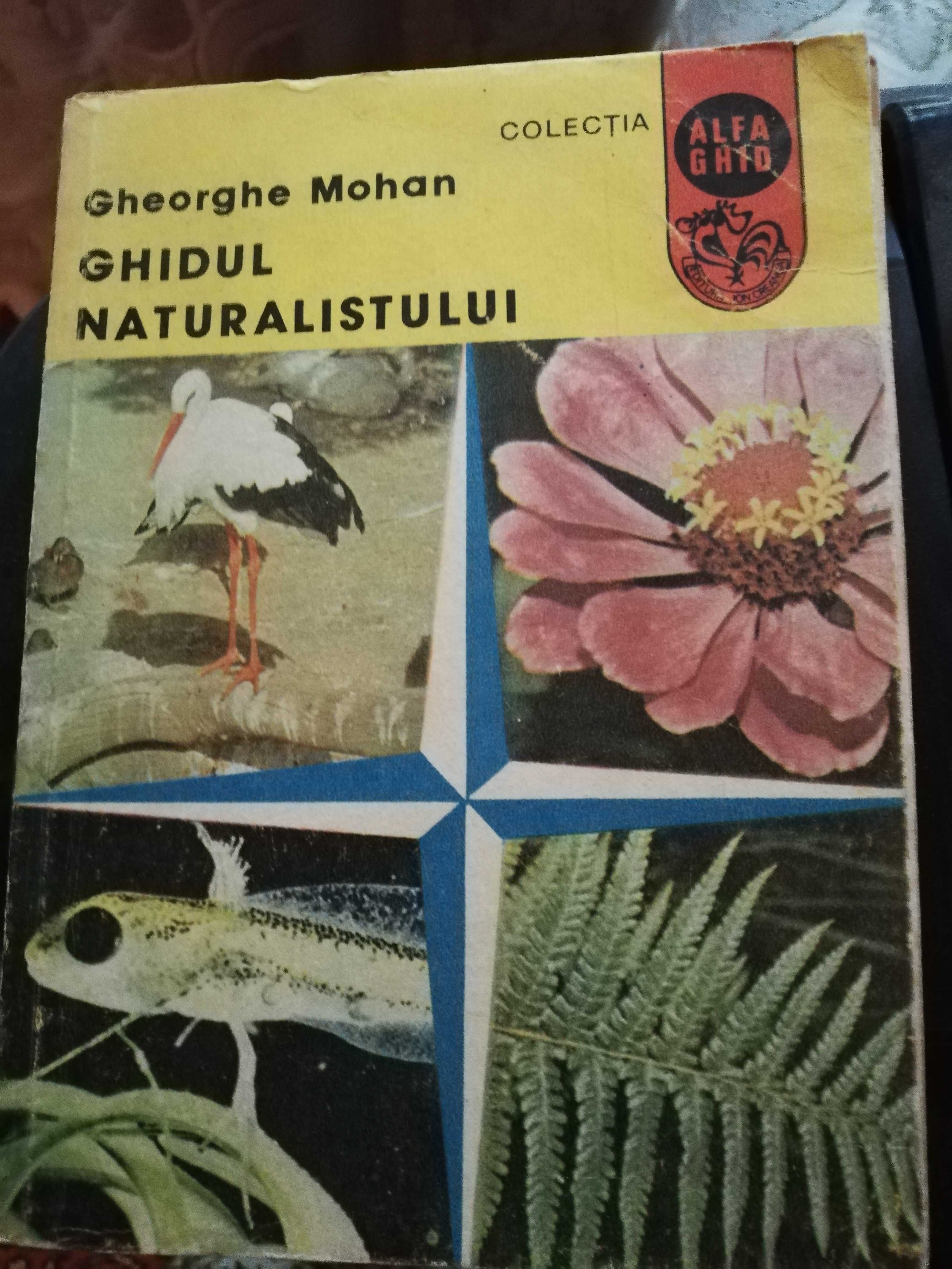 Ghidul naturalistului - Gh. Mohan
