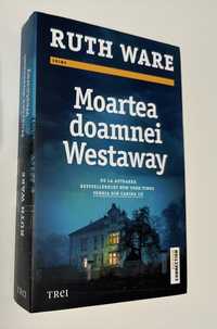 RUTH WARE Moartea doamnei Westaway si Intr-o padure intunecata