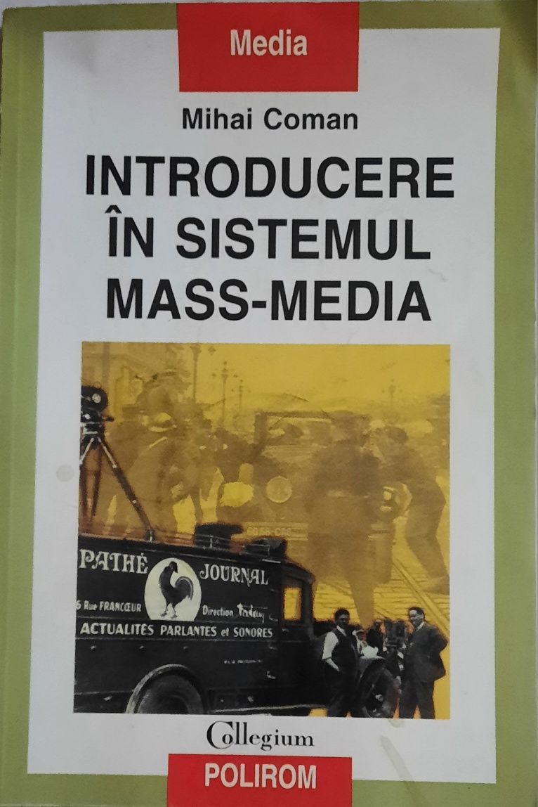 Manual de jurnalism vol.I și II și Introducere in sistemul mass media