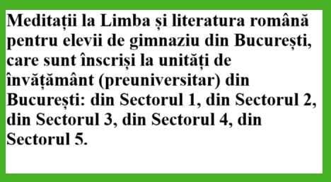 Meditații la Limba română pentru Evaluarea Națională – Clasa a VIII-a