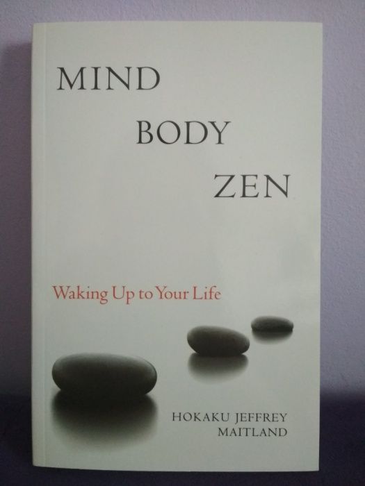 Mind Body Zen - Jeffrey Maitland