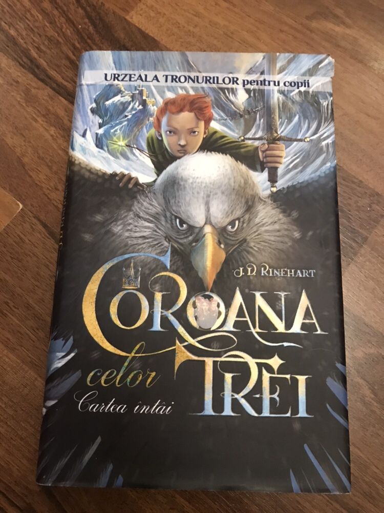 Urzeala Tronurilor pentru copii - Coroana celor trei - JF Rinehart