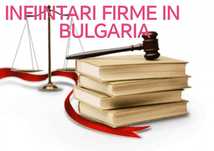 Cabinet avocat înființează firme in Bulgaria.