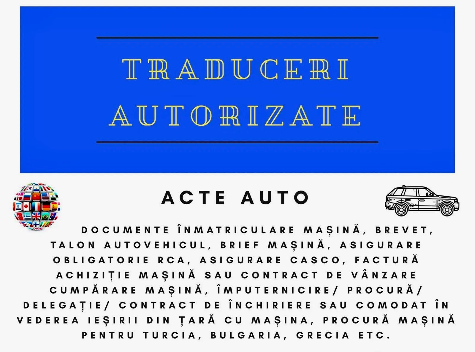 Acte Auto / Asigurari / Traduceri Autorizate Non-Stop/ Înmatriculări