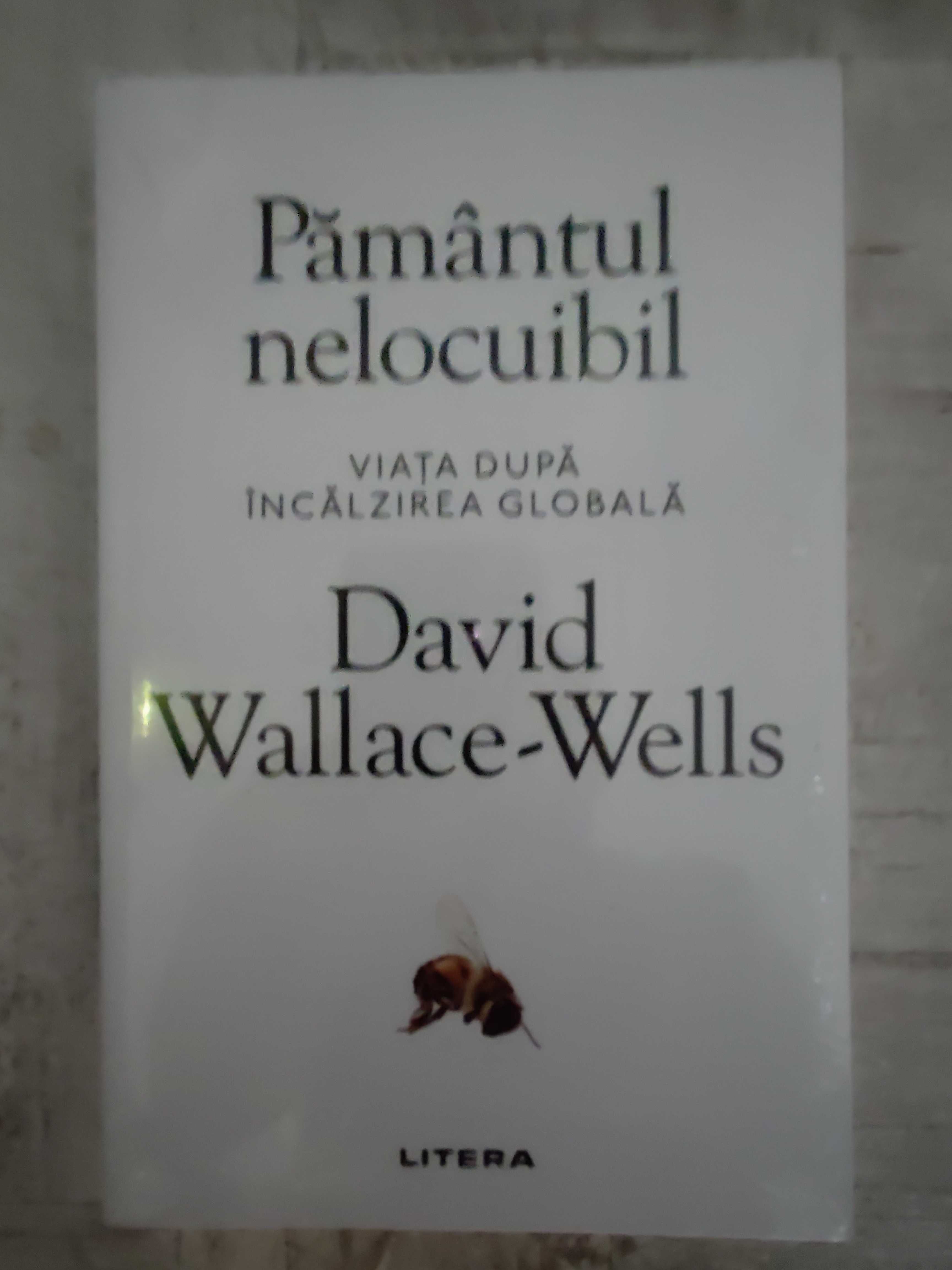 David Wallace-Wells - Pământul nelocuibil. Sigilată!