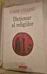 Dicționar al Religiilor - Editura Polirom 2007 - M. Eliade - Culianu