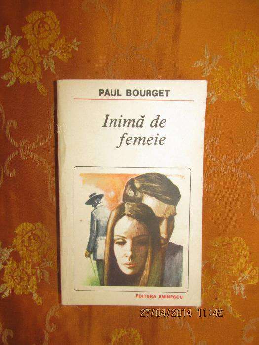 Vand Cartea Inimă de femeie de Paul Bourget