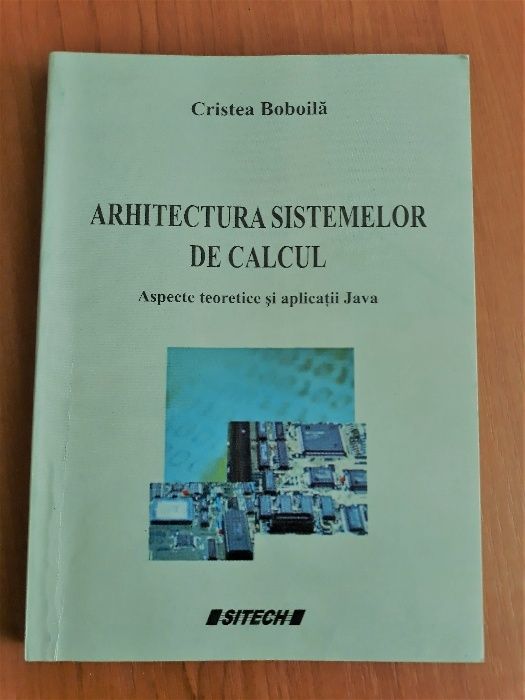 Arhitectura sistemelor de calcul, Cristea Boboila